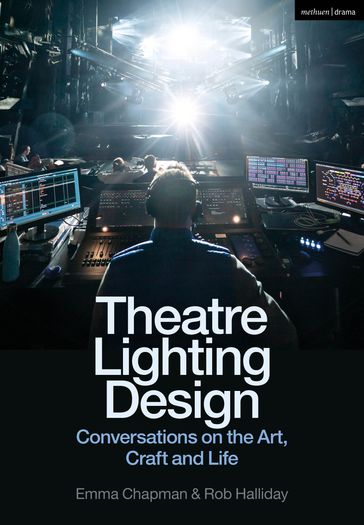 Theatre Lighting Design - Emma Chapman - Rob Halliday