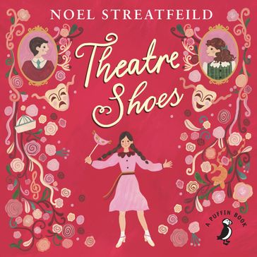 Theatre Shoes - Noel Streatfeild