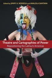 Theatre and Cartographies of Power