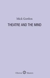 Theatre and the Mind