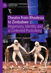 Theatre from Rhodesia to Zimbabwe