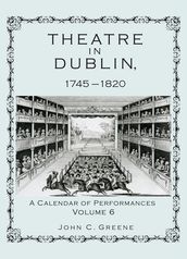 Theatre in Dublin, 17451820