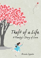 Theft of a Life