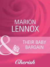 Their Baby Bargain (Mills & Boon Cherish) (Parents Wanted, Book 2)