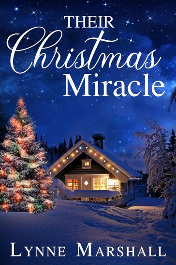 Their Christmas Miracle - Lynne Marshall