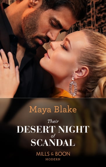 Their Desert Night Of Scandal (Brothers of the Desert, Book 1) (Mills & Boon Modern) - Maya Blake