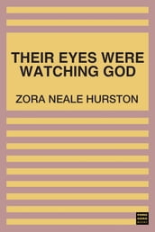 Their Eyes Were Watching God