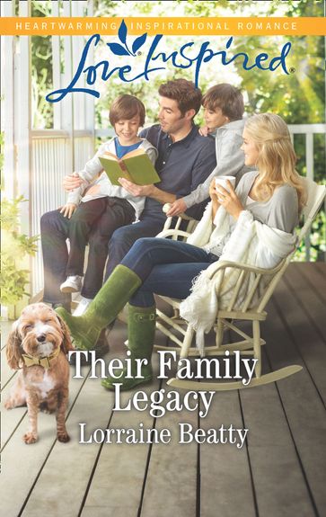 Their Family Legacy (Mississippi Hearts, Book 2) (Mills & Boon Love Inspired) - Lorraine Beatty