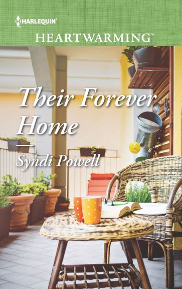 Their Forever Home (Mills & Boon Heartwarming) - Syndi Powell
