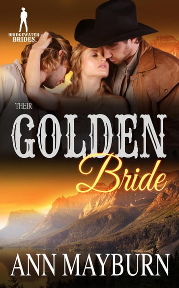 Their Golden Bride - Ann Mayburn - Bridgewater Brides