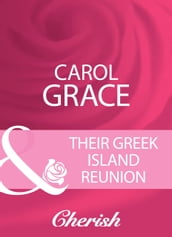 Their Greek Island Reunion (Mills & Boon Cherish)