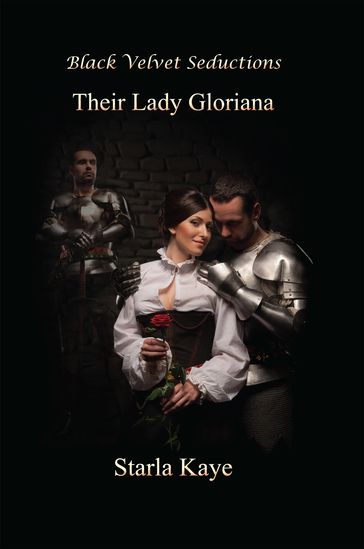 Their Lady Gloriana - Starla Kaye