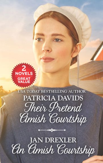 Their Pretend Amish Courtship and An Amish Courtship - Patricia Davids - Jan Drexler
