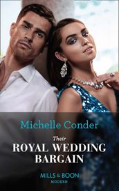 Their Royal Wedding Bargain (Mills & Boon Modern)