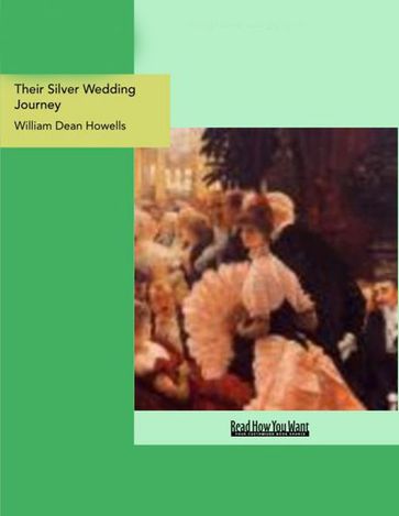 Their Silver Wedding Journey - William Dean Howells
