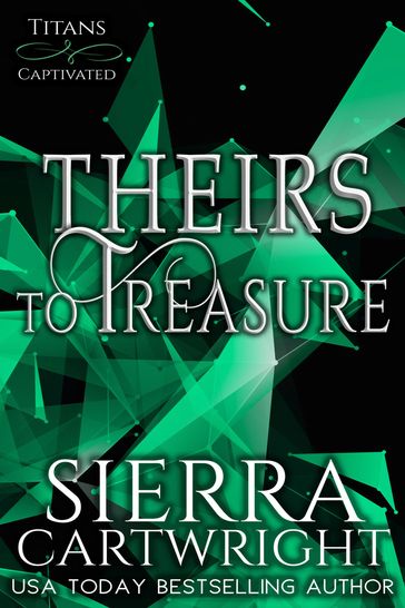 Theirs to Treasure - Sierra Cartwright