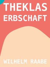 Theklas Erbschaft