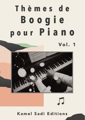 Thèmes de Boogie pour Piano Vol. 1