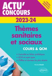 Thèmes sanitaires et sociaux 2023-2024 - Cours et QCM