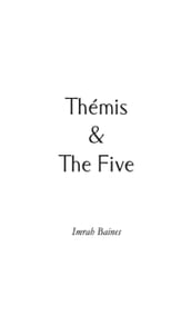 Themis & The Five