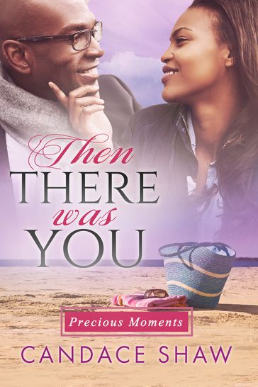 Then There Was You - Candace Shaw