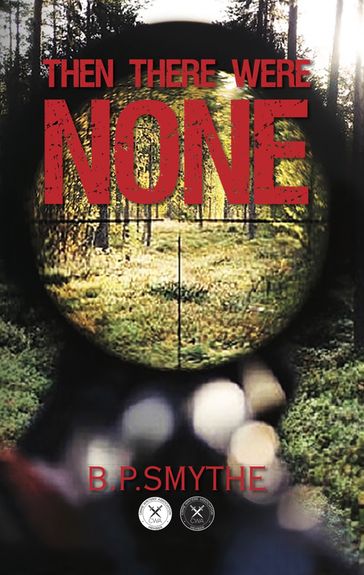 Then There Were None - B.P. Smythe