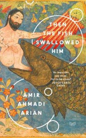 Then the Fish Swallowed Him - Amir Ahmadi Arian