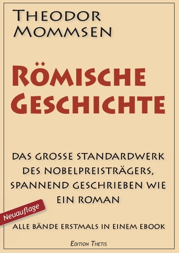 Theodor Mommsen: Römische Geschichte (Komplettausgabe mit allen Bänden) - Theodor Mommsen