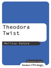 Theodora Twist