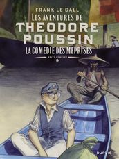 Théodore Poussin  Récits complets - Tome 5 - La comédie des méprises