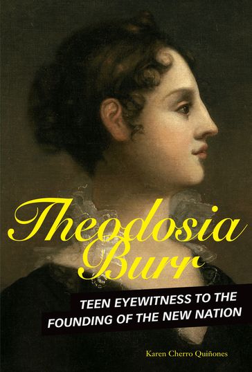 Theodosia Burr - Karen Cherro Quiñones