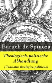 Theologisch-politische Abhandlung (Tractatus theologico-politicus)