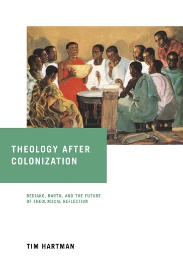 Theology after Colonization - Tim Hartman