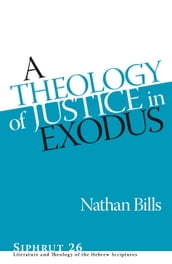 A Theology of Justice in Exodus