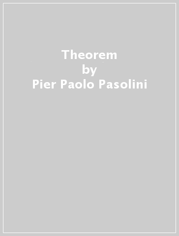 Theorem - Pier Paolo Pasolini