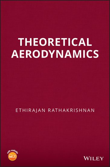 Theoretical Aerodynamics - Ethirajan Rathakrishnan
