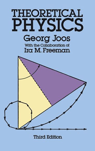 Theoretical Physics - Georg Joos - Ira M. Freeman