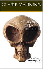 La Théorie de la Dévolution: Une Odyssée de l Ingénierie Génétique