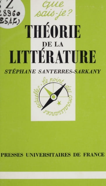 Théorie de la littérature - Paul Angoulvent - Stéphane Santerres-Sarkany