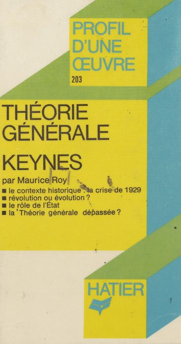 Théorie générale, Keynes - Georges Décote - Maurice Roy