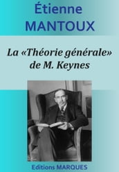 La «Théorie générale» de M. Keynes