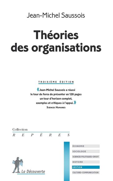 Théories des organisations -nouvelle édition- - Jean-Michel Saussois