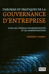 Théories et pratiques de la gouvernance d entreprise