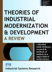 Theories of Industrial Modernization and Development