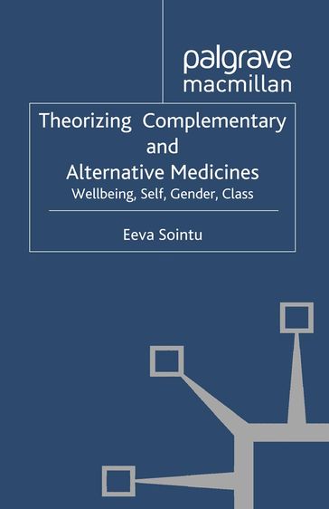 Theorizing Complementary and Alternative Medicines - E. Sointu