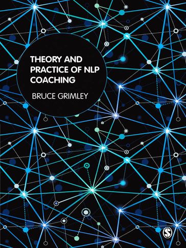 Theory and Practice of NLP Coaching - Bruce Grimley