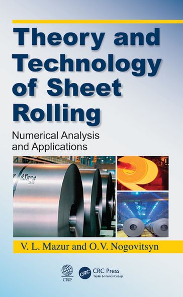 Theory and Technology of Sheet Rolling - O. V. Nogovitsyn - V.L. Mazur