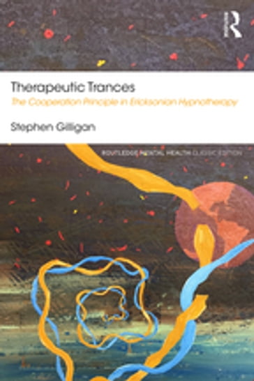 Therapeutic Trances - Stephen Gilligan
