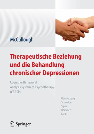 Therapeutische Beziehung und die Behandlung chronischer Depressionen - Jr. James P. McCullough