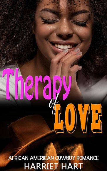 Therapy of Love: African American Cowboy Romance - Harriet Hart